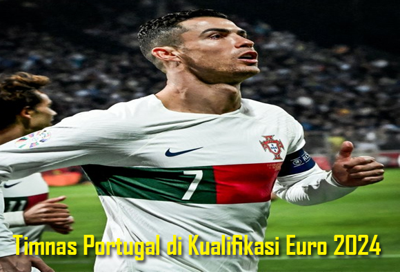 Timnas Portugal di Kualifikasi Euro 2024