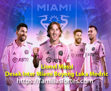 Lionel Messi Desak Inter Miami Boyong Luka Modric